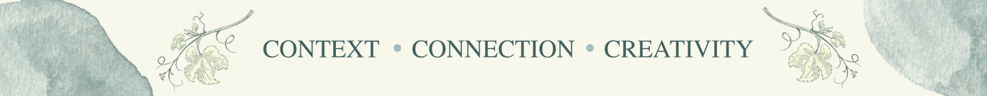 Context · Connection · Creativity
